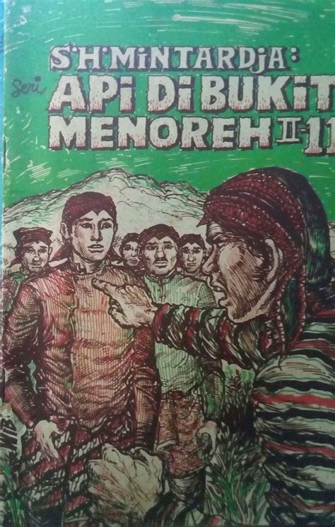 Api di Bukit Menoreh by S.H. Mintardja .